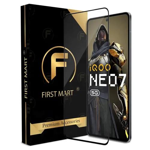 FIRST MART Premium Tempered Glass for iQOO Neo 7 5G / Neo 7 Pro 5G / iQOO 9T and 11 5G with Edge to Edge Coverage and Easy Installation Kit, Pack of 1