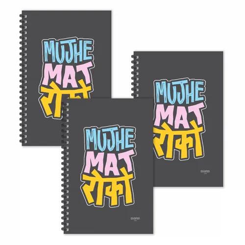 Mujhe Mat Roko Hindi Quotes Ruled Diaries - Pack Of 3